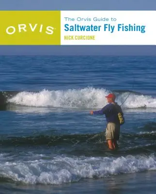Orvis Guide to Saltwater Fly Fishing, New and Revised (Guide Orvis de la pêche à la mouche en eau salée, nouveau et révisé) - Orvis Guide to Saltwater Fly Fishing, New and Revised