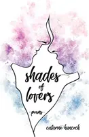 Les nuances de l'amour - Shades of Lovers