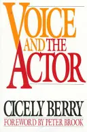 La voix et l'acteur - Voice and the Actor