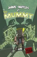 Jimmy Sniffles contre la momie - Jimmy Sniffles vs the Mummy
