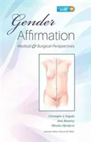 Affirmation du genre : Perspectives médicales et chirurgicales - Gender Affirmation: Medical and Surgical Perspectives