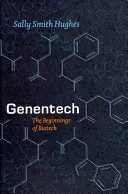 Genentech : Les débuts de la biotechnologie - Genentech: The Beginnings of Biotech