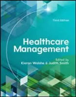 Gestion des soins de santé, 3e édition - Healthcare Management, 3rd Edition