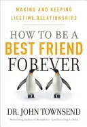 Comment être un meilleur ami pour toujours - How to Be a Best Friend Forever