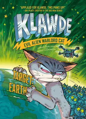 Klawde : Seigneur de guerre extraterrestre maléfique Cat : Target : Terre #4 - Klawde: Evil Alien Warlord Cat: Target: Earth #4