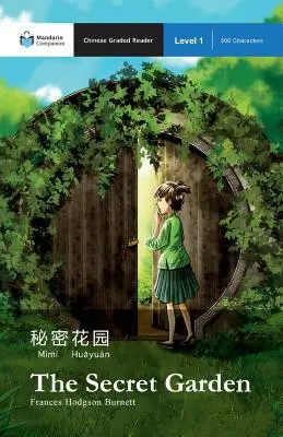 Le jardin secret : Mandarin Companion Graded Readers Level 1 - The Secret Garden: Mandarin Companion Graded Readers Level 1