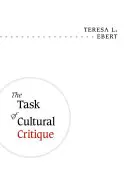 La tâche de la critique culturelle - The Task of Cultural Critique