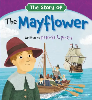 L'histoire du Mayflower - The Story of the Mayflower