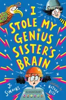 J'ai volé le cerveau de ma sœur géniale - J'ai échangé mon frère sur Internet - I Stole My Genius Sister's Brain - I Swapped My Brother On The Internet