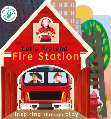 La caserne de pompiers de Let's Pretend - Let's Pretend Fire Station