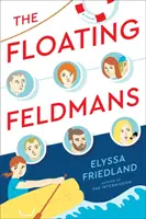 Les Feldman flottants - The Floating Feldmans