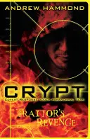 Crypte 2 : La vengeance du traître - Crypt 2: Traitor's Revenge