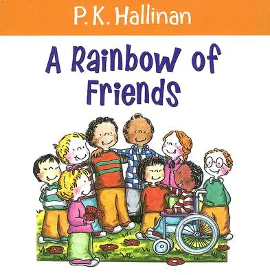 Un arc-en-ciel d'amis - A Rainbow of Friends