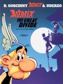 Astérix : Astérix et le Grand Fossé - Album 25 - Asterix: Asterix and The Great Divide - Album 25