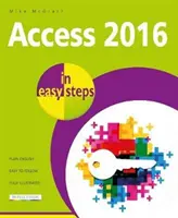 Access 2016 en étapes faciles - Access 2016 in Easy Steps