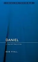 Daniel : Un conte de deux villes - Daniel: A Tale of Two Cities