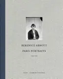 Berenice Abbott : Portraits de Paris 1925-1930 - Berenice Abbott: Paris Portraits 1925-1930