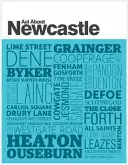 Tout sur Newcastle - Aal Aboot Newcastle