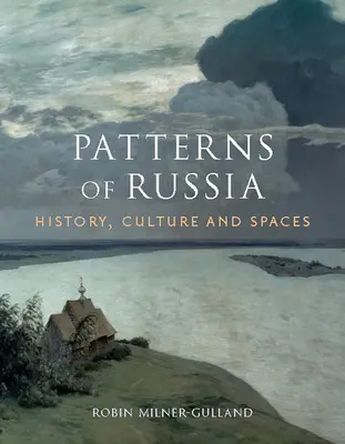 Les modèles de la Russie : Histoire, culture et espaces - Patterns of Russia: History, Culture, and Spaces