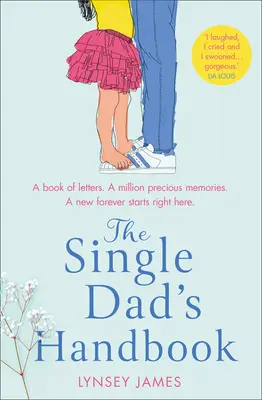 Le manuel du père célibataire - The Single Dad's Handbook