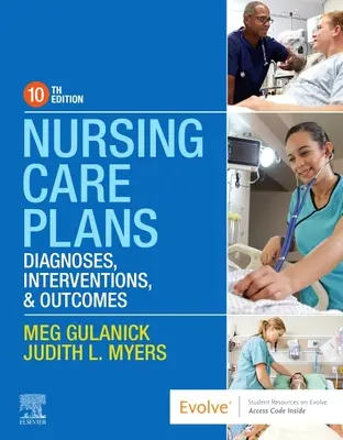 Plans de soins infirmiers : Diagnostics, interventions et résultats - Nursing Care Plans: Diagnoses, Interventions, and Outcomes