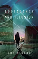 Apparence et illusion - Appearance and Illusion