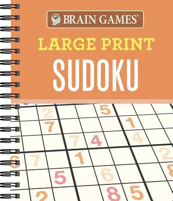 Jeux cérébraux - Sudoku en gros caractères (orange) - Brain Games - Large Print Sudoku (Orange)