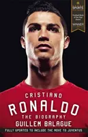 Cristiano Ronaldo : la biographie - Cristiano Ronaldo: The Biography