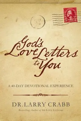 Les lettres d'amour de Dieu pour vous : Une expérience dévotionnelle de 40 jours - God's Love Letters to You: A 40-Day Devotional Experience