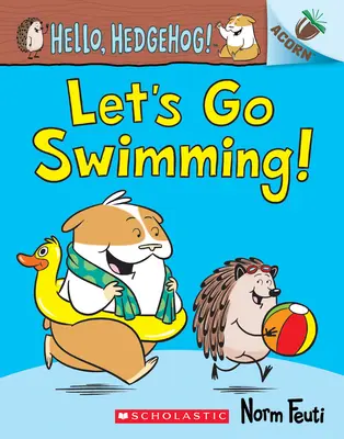 Allons nager ! Un livre de Gland - Let's Go Swimming!: An Acorn Book