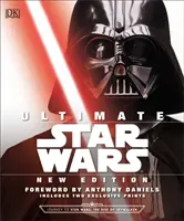 Ultimate Star Wars New Edition - Le guide définitif de l'univers Star Wars - Ultimate Star Wars New Edition - The Definitive Guide to the Star Wars Universe