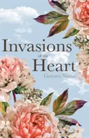 Les Invasions du Cœur - Invasions of the Heart