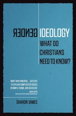 L'idéologie du genre : Que doivent savoir les chrétiens ? - Gender Ideology: What Do Christians Need to Know?