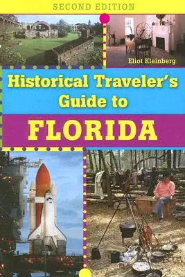Guide historique du voyageur en Floride - Historical Traveler's Guide to Florida