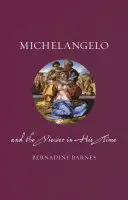 Michel-Ange et le spectateur de son temps - Michelangelo and the Viewer in His Time
