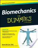 La biomécanique pour les nuls - Biomechanics for Dummies