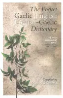 Dictionnaire de poche gaélique-anglais-anglais-gaélique - The Pocket Gaelic-English English-Gaelic Dictionary