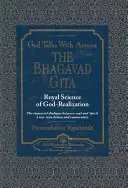 Dieu parle avec Arjuna : La Bhagavad Gita - God Talks with Arjuna: The Bhagavad Gita