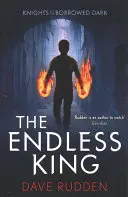 Roi sans fin (Les Chevaliers de l'Ombre Empruntée Livre 3) - Endless King (Knights of the Borrowed Dark Book 3)