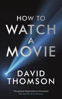 Comment regarder un film - How to Watch a Movie