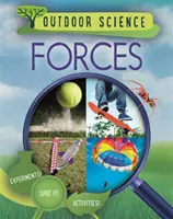 Science en plein air : Forces - Outdoor Science: Forces