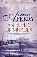 Echo of Murder (William Monk Mystery, Book 23) - Un voyage palpitant dans les rues sombres du Londres victorien. - Echo of Murder (William Monk Mystery, Book 23) - A thrilling journey into the dark streets of Victorian London