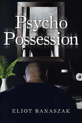 Possession psychique - Psycho Possession