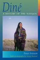 Din : Une histoire des Navajos - Din: A History of the Navajos