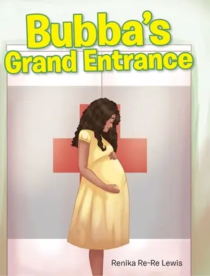 La grande entrée de Bubba - Bubba's Grand Entrance