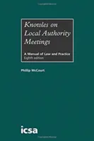 Knowles sur les réunions des autorités locales - Knowles on Local Authority Meetings