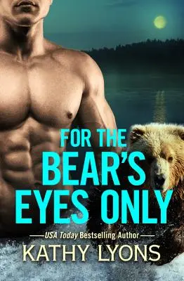 Pour les seuls yeux de l'ours - For the Bear's Eyes Only