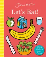 Jane Foster's Let's Eat ! - Jane Foster's Let's Eat!