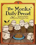 Le pain quotidien des moines - The Monks Daily Bread