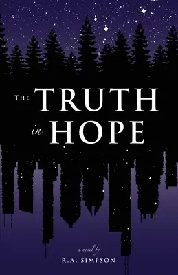 La vérité dans l'espoir - The Truth in Hope